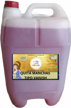 DESMANCHADOR TIPO VANISH 20 LTS